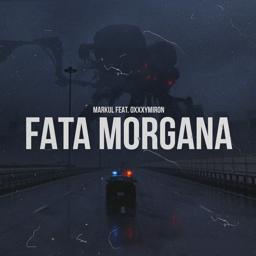 Обложка песни Oxxxymiron, Markul - Fata Morgana
