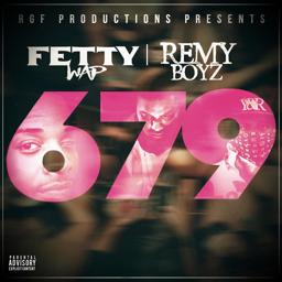 Обложка песни Fetty Wap, Remy Boyz - 679 (feat. Remy Boyz)