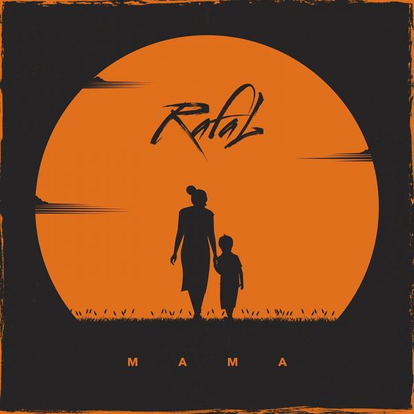 Обложка песни RAFAL - Мама