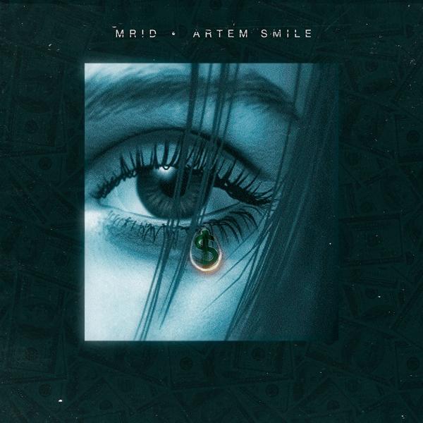 Обложка песни MriD, Artem Smile - Слёзы капают