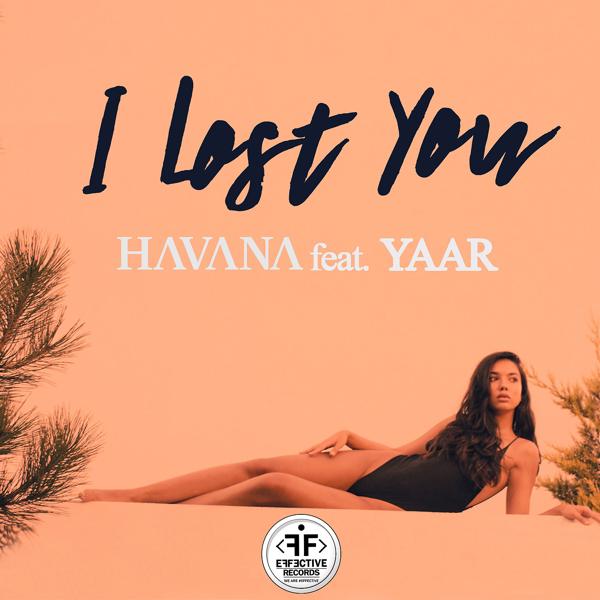 Обложка песни Havana feat. Yaar - I Lost You
