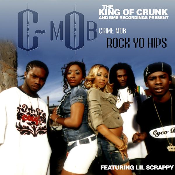 Обложка песни Crime Mob, Lil' Scrappy - Rock Yo Hips (feat. Lil Scrappy) [Main]