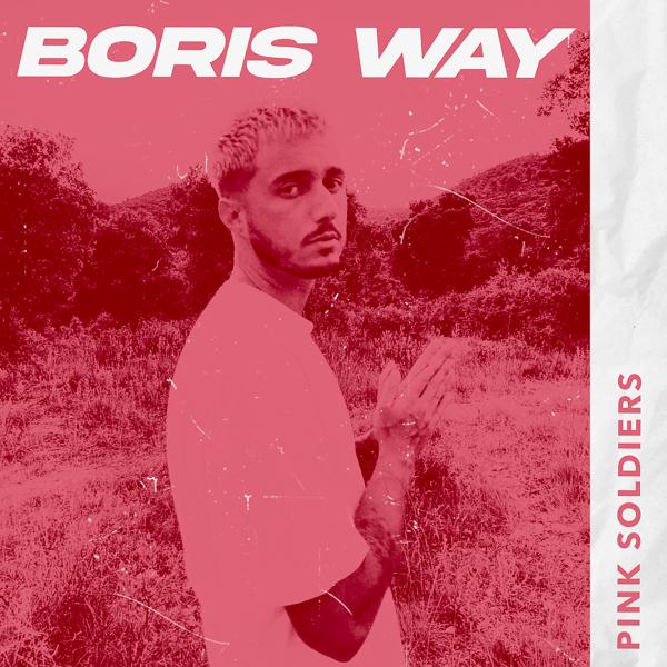 Обложка песни Boris Way - Pink Soldiers