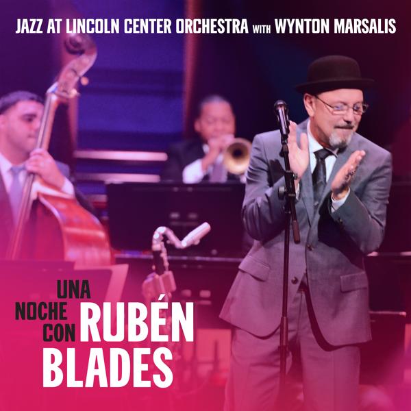 Обложка песни Jazz At Lincoln Center Orchestra, Wynton Marsalis, Rubén Blades - El Cantante