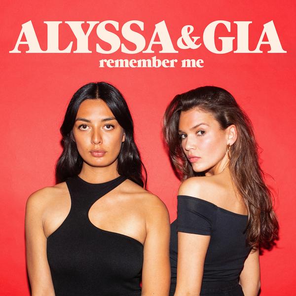 Обложка песни Alyssa & Gia - Remember Me