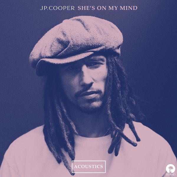 Обложка песни JP Cooper - She's On My Mind (Acoustic)