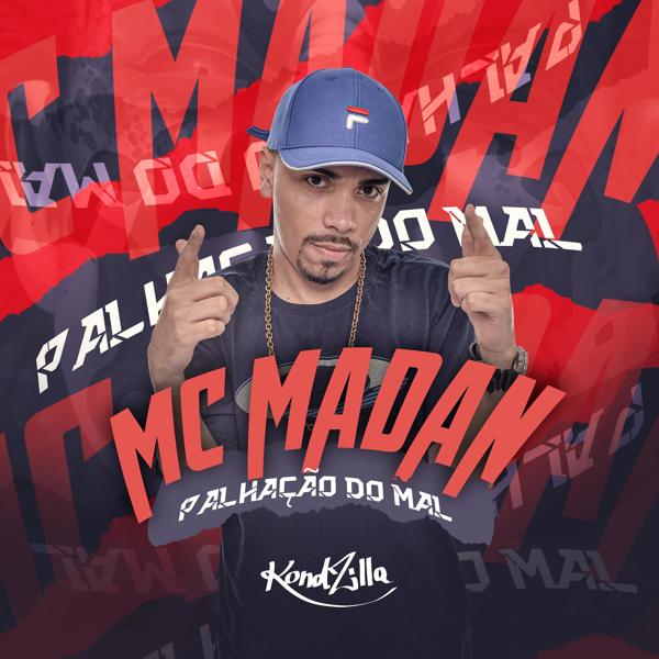 Обложка песни MC Madan - Palhação do Mal