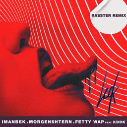 Обложка песни MORGENSHTERN, Imanbek, Fetty Wap - Leck [Rasster Remix]
