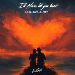 Обложка песни Lion, Basic Element - I'll Never Let You Know