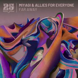 Обложка песни Miyagi, Allies For Everyone - Far Away (Original Mix)