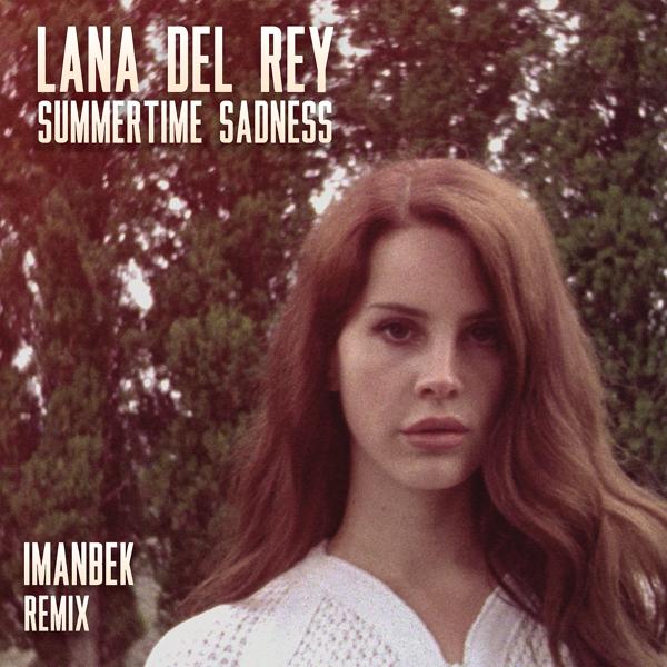 Обложка песни Lana Del Rey - Summertime (Imanbek Remix)