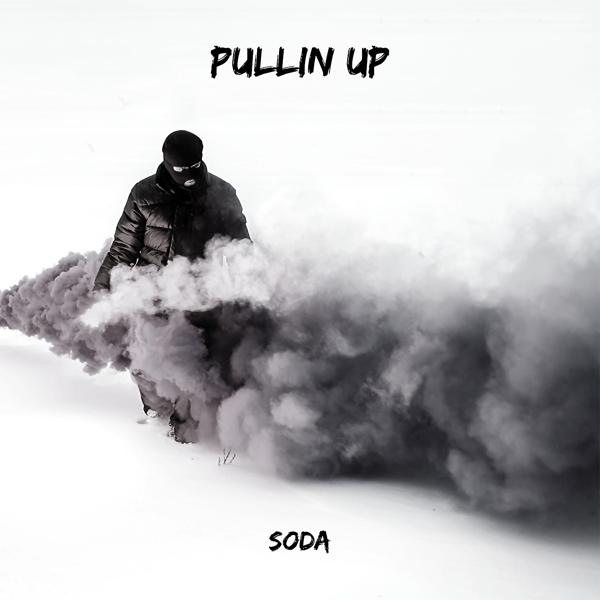 Обложка песни SODA - Pullin Up