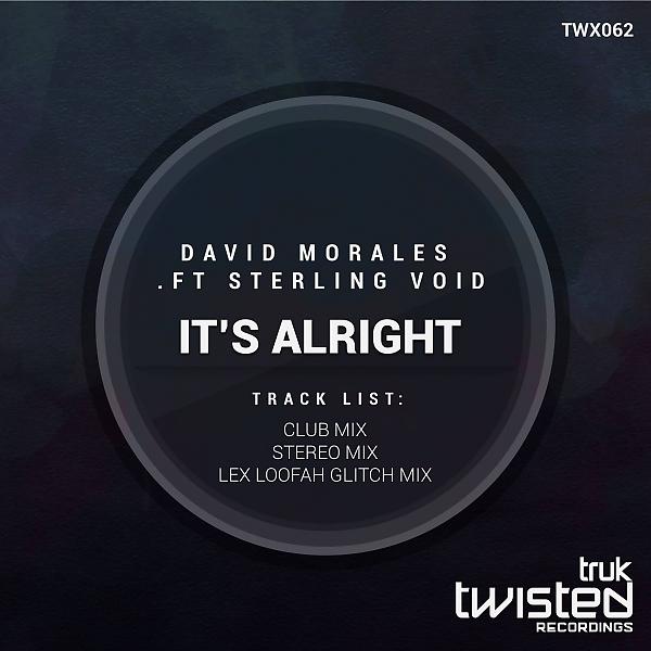 Обложка песни David Morales & Sterling Void - It's Alright (feat. Sterling Void) (Club Mix)