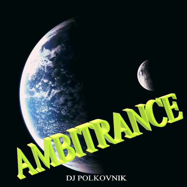 Обложка песни DJ Polkovnik - Technohouse-Аmbitranсe