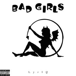 Обложка песни Lyriq - Bad Girls