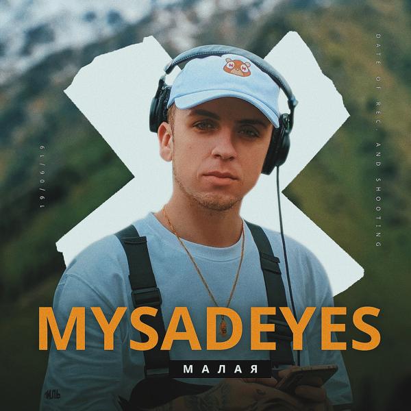 Обложка песни MYSADEYES - Малая (Beats By Otvaje)