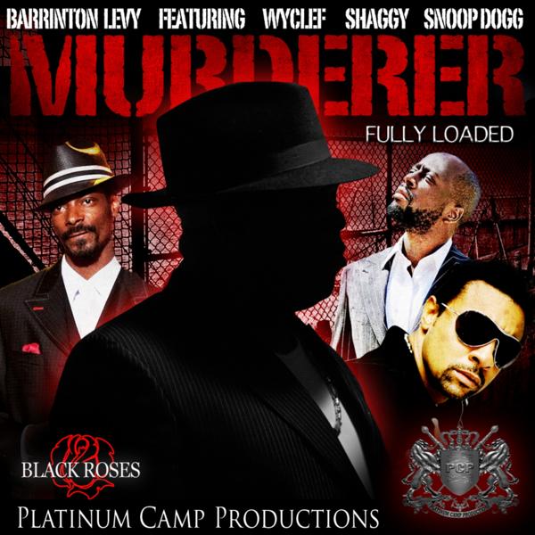 Обложка песни Barrington Levy featuring Wyclef Jean, Snoop Dogg and Shaggy - Murderer