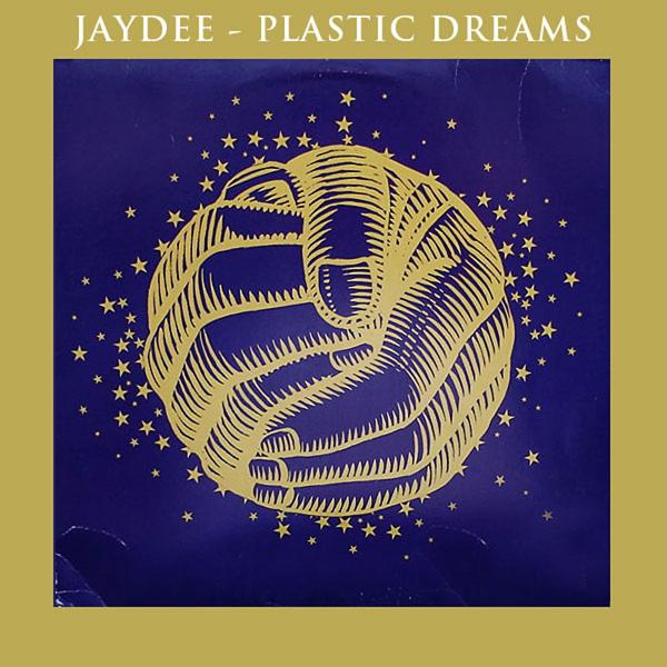Обложка песни Jaydee - Plastic Dreams