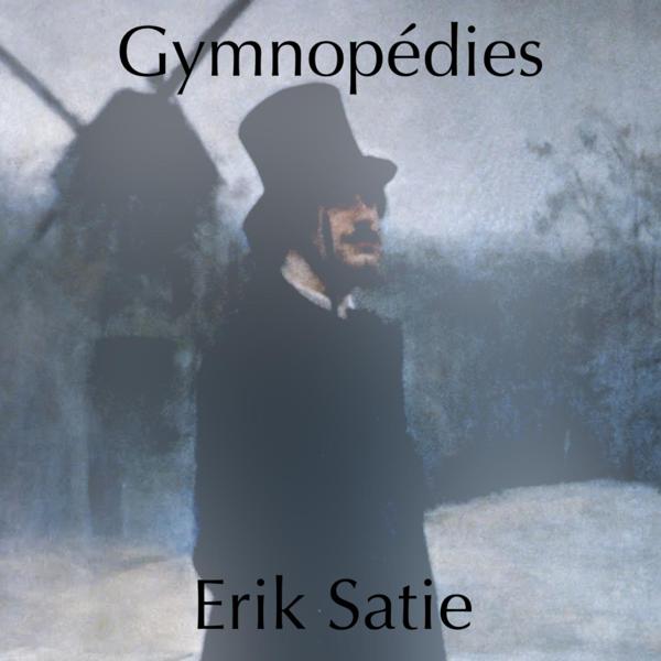 Обложка песни Erik Satie - Gymnopédie No. 1