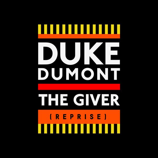 Обложка песни Duke Dumont - The Giver (Reprise)