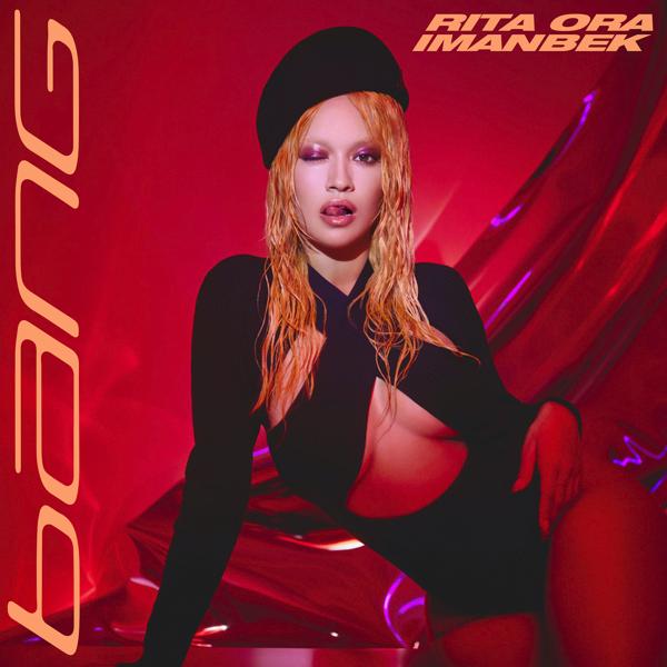 Обложка песни Rita Ora, Imanbek - Bang Bang