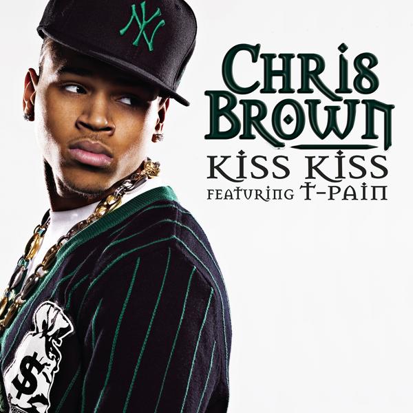 Обложка песни Chris Brown, T-Pain - Kiss Kiss