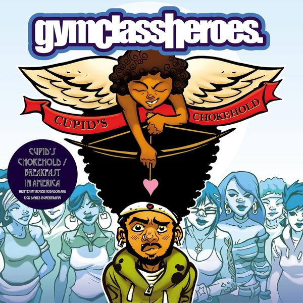 Обложка песни Gym Class Heroes - Cupid's Chokehold / Breakfast in America (Radio Mix)