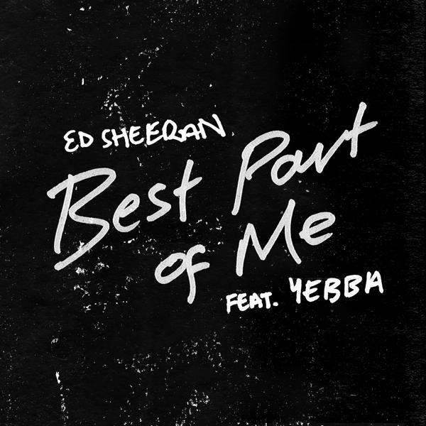 Обложка песни Ed Sheeran, YEBBA - Best Part of Me (feat. YEBBA)