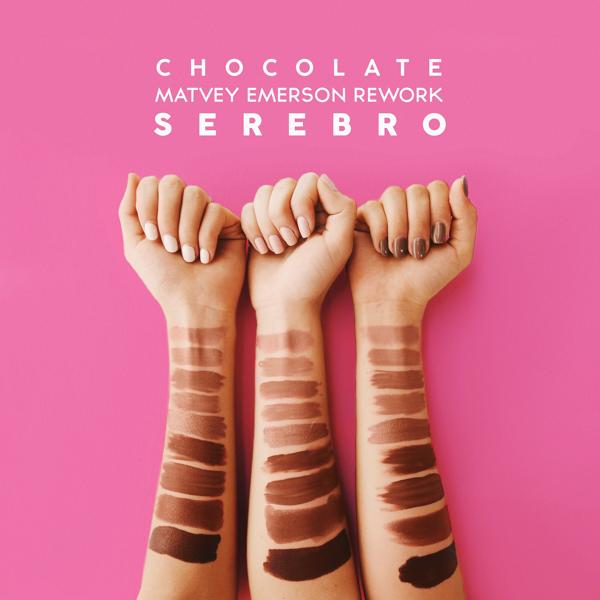 Обложка песни Serebro - Chocolate (Matvey Emerson Rework)