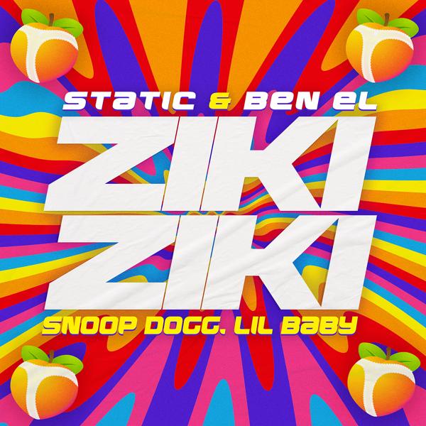 Обложка песни Static & Ben El, Snoop Dogg, Lil Baby - Ziki Ziki