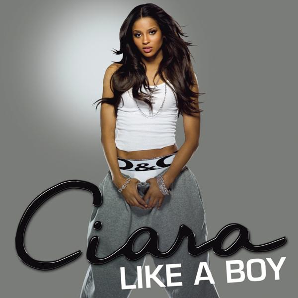 Обложка песни Ciara - Like a Boy