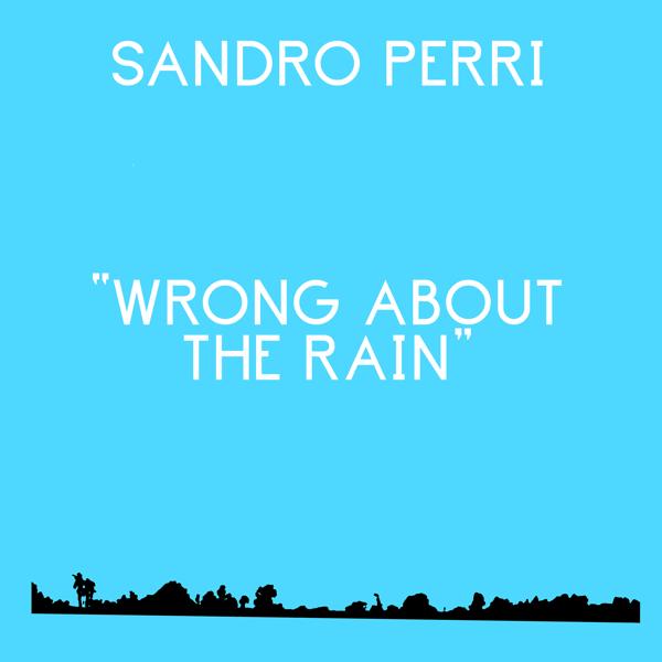 Обложка песни Sandro Perri - Wrong About The Rain