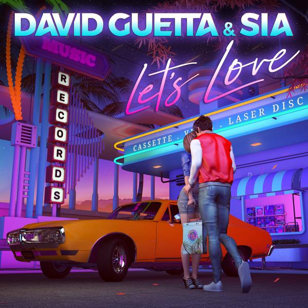 Обложка песни David Guetta, Sia - Let's Love