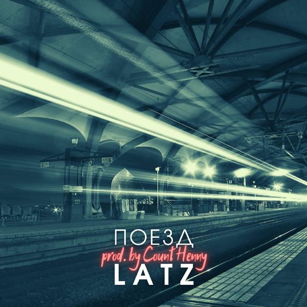 Обложка песни Latz - Поезд