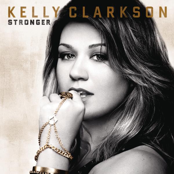 Обложка песни Kelly Clarkson - Stronger (What Doesn't Kill You)