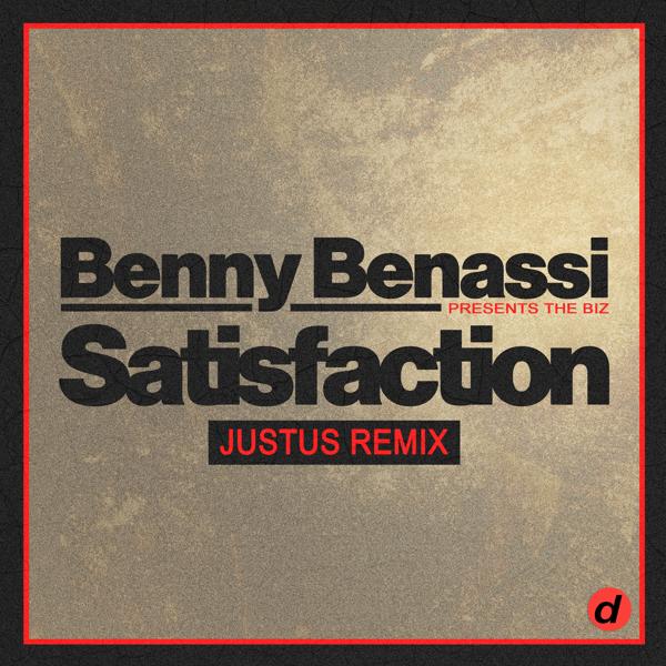 Обложка песни Benny Benassi, The Biz - Satisfaction (Just____us Remix)
