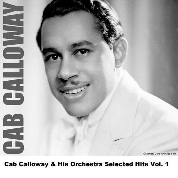 Обложка песни Cab Calloway and His Orchestra - Between The Devil and The Deep Blue Sea - Original