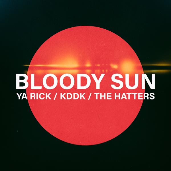 Обложка песни Ya Rick, KDDK, The Hatters - Bloody Sun