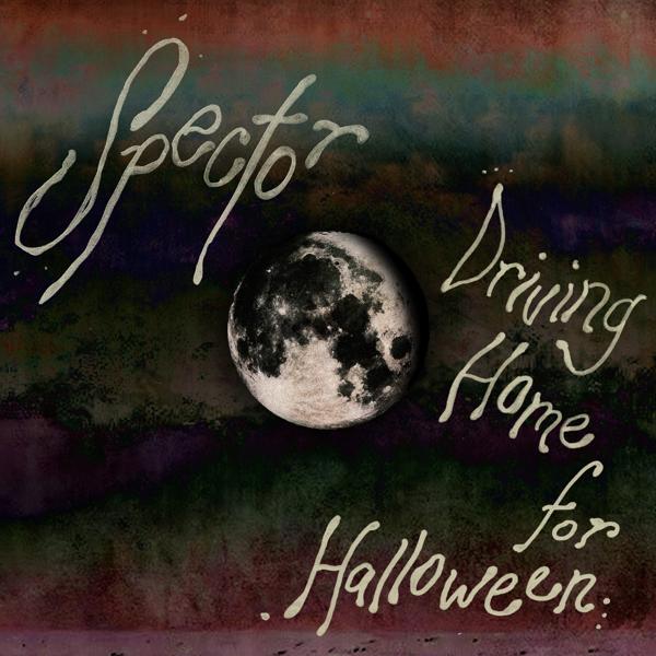 Обложка песни Spector - Driving Home for Halloween