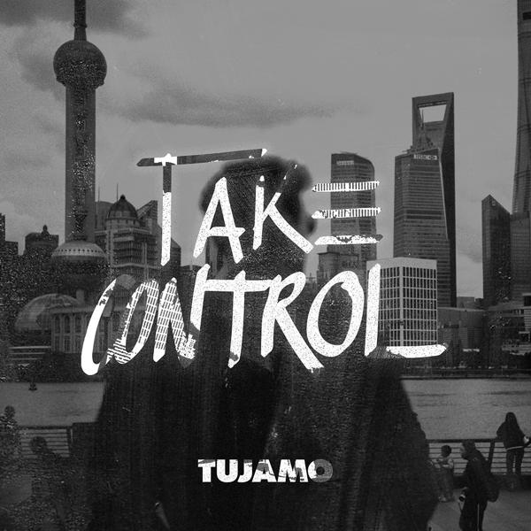 Обложка песни Tujamo - Take Control