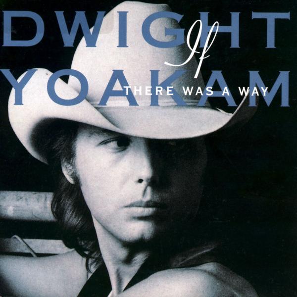 Обложка песни Dwight Yoakam - The Heart That You Own