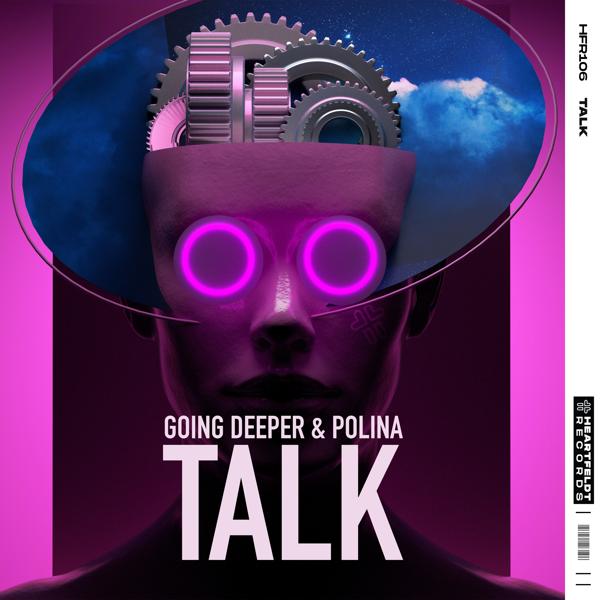 Обложка песни Going Deeper, Polina - Talk
