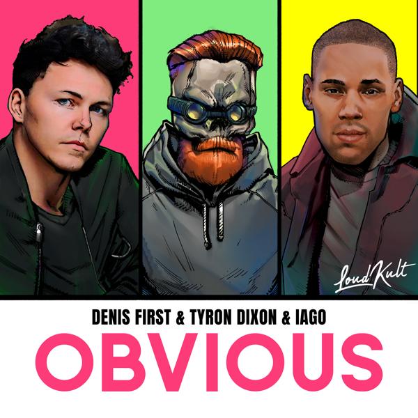 Обложка песни Denis First, Tyron Dixon, Iago - Obvious