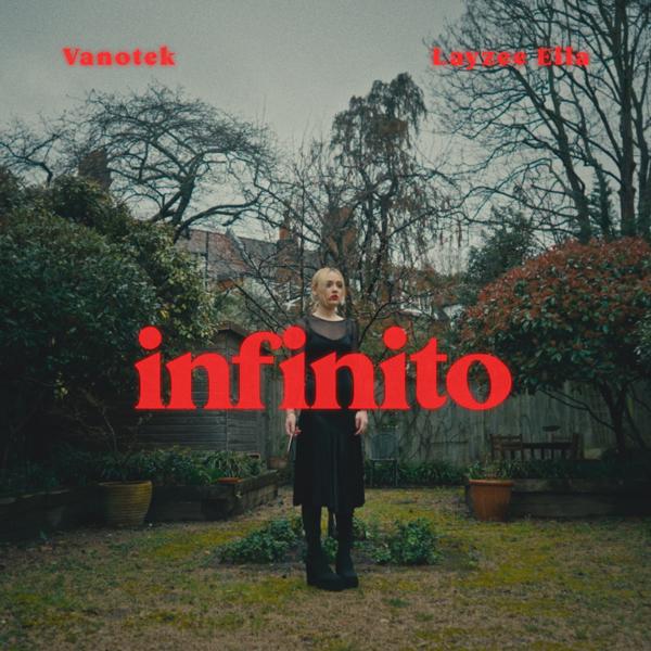 Обложка песни Vanotek, LayZee Ella - Infinito (feat. Layzee Ella)