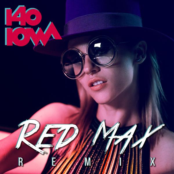 Обложка песни Iowa - 140 (Red Max Remix)