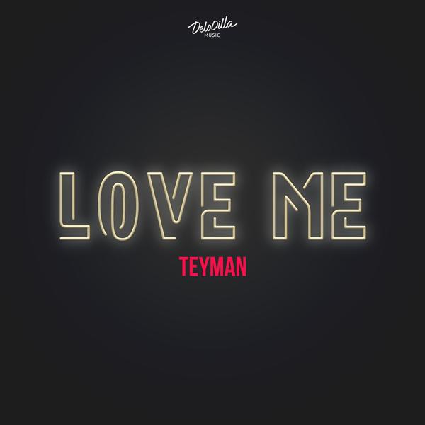 Обложка песни TEYMAN - LOVE ME