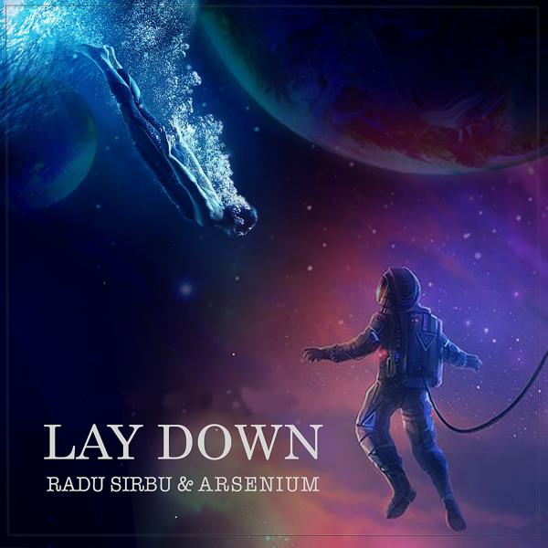 Обложка песни Radu Sirbu, Arsenium - Lay Down