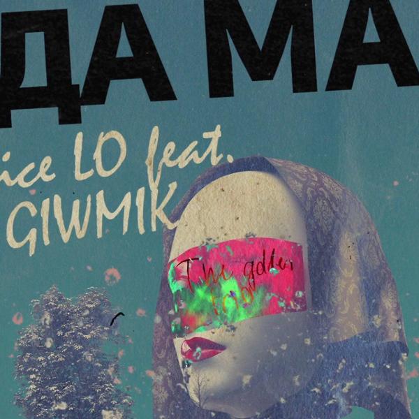 Обложка песни ice Lo, GIWMIK - Дама (feat. Giwmik) [Remix]