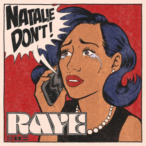 Обложка песни Raye - Natalie Don't