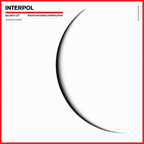 Обложка песни Interpol, Makaya McCraven - Big Shot City (Makaya McCraven Interpolation)